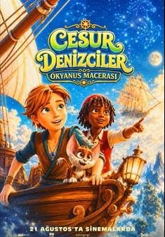 CESUR DENİZCİLER: OKYANUS MACERASI